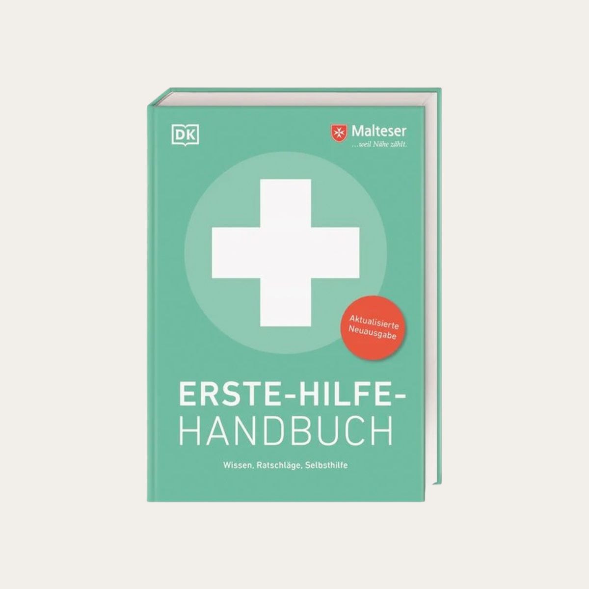 Erste Hilfe Handbuch - Wissen für Notfälle & Krisenvorsorge